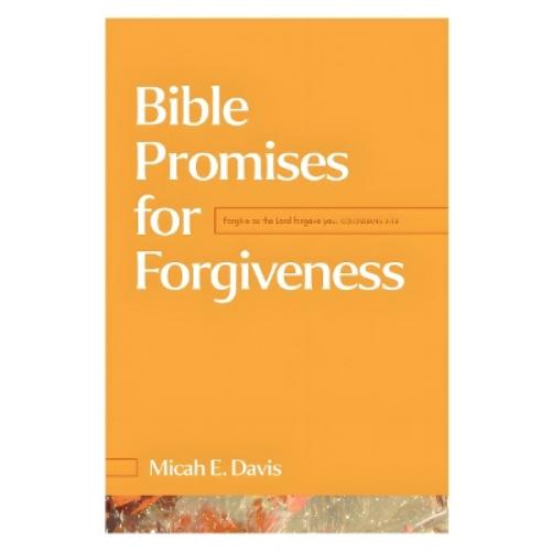 Bible Promises for Forgiveness