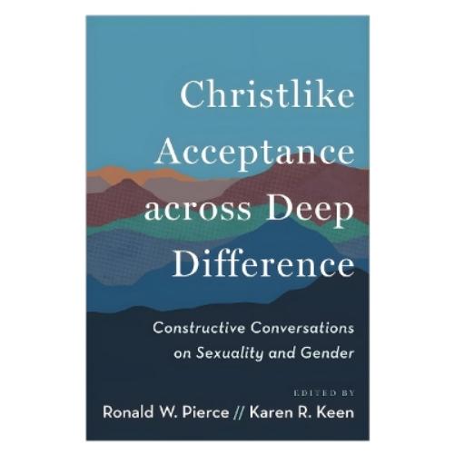 Christlike Acceptance across Deep Difference
