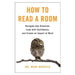 How to Read a Room