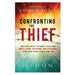 Confronting the Thief