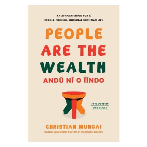 People Are the Wealth