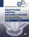 Graftless Digital Rehabilitation, Gdr