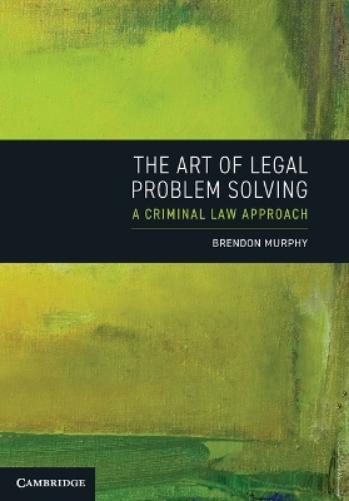 The Art of Legal Problem Solving