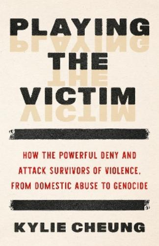 Playing the Victim