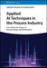 Applied AI Techniques in the Process Industry