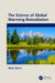 The Science of Global Warming Remediation