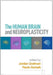 The Human Brain and Neuroplasticity