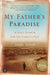 My Father's Paradise