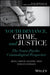 Youth Deviance, Crime, and Justice