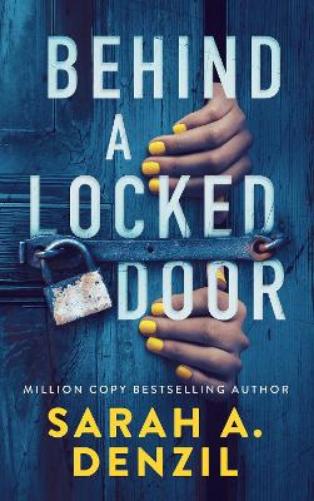 Behind a Locked Door