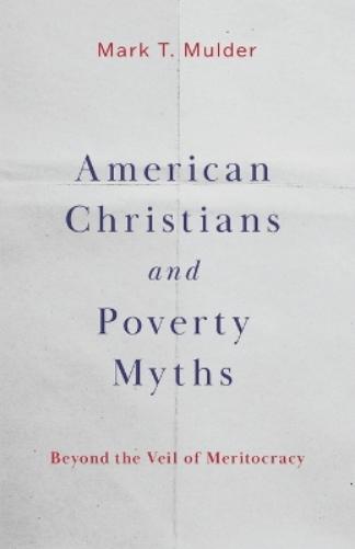 American Christians and Poverty Myths