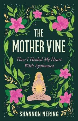 The Mother Vine