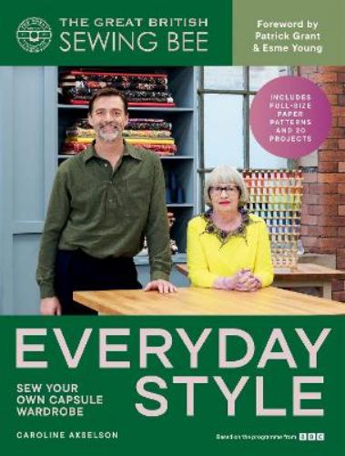 The Great  British Sewing Bee: Everyday Style