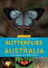 A Naturalist's Guide to the Butterflies of Australia