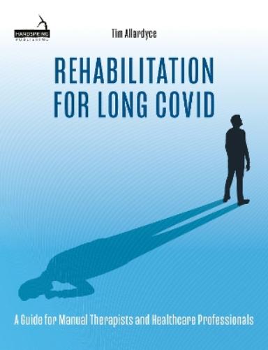 Rehabilitation for Long Covid