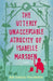 Utterly Unacceptable Atrocity of Isabelle Marsden