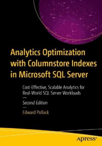 Analytics Optimization with Columnstore Indexes in Microsoft SQL Server