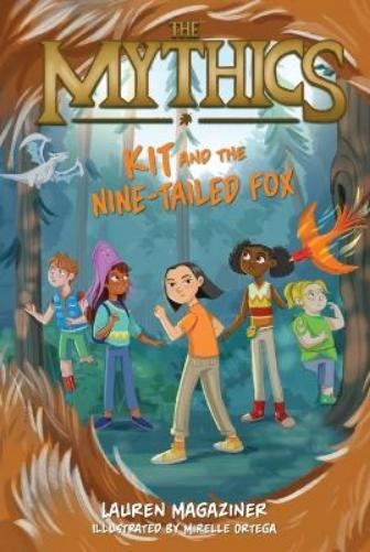 The Mythics #3: Kit and the Nine-Tailed Fox