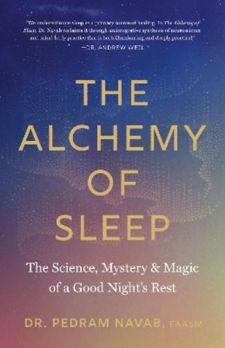 The Alchemy of Sleep