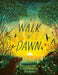 A Walk at Dawn