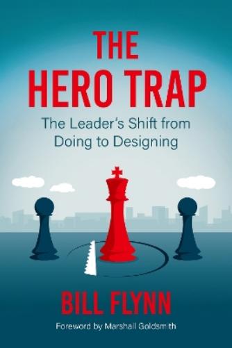 The Hero Trap