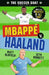 The Soccer GOAT: Mbappé v. Haaland