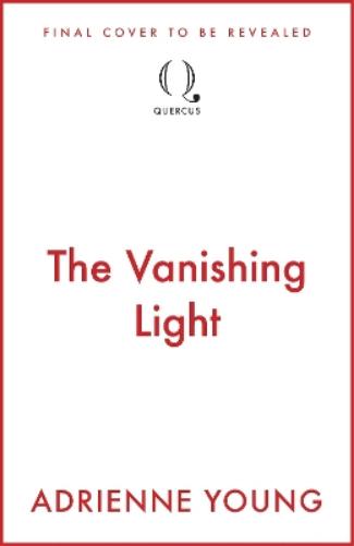 The Vanishing Light