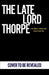 The Late Lord Thorpe