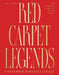 Red Carpet Legends