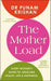 The Mother Load