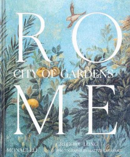 Rome: City of Gardens