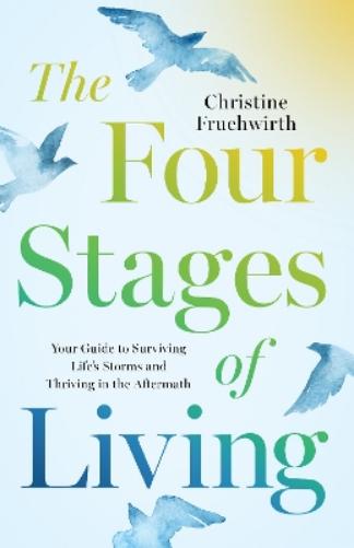 The Four Stages of Living