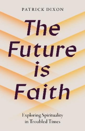 The Future is Faith