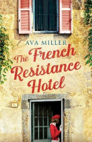 The French Resistance Hotel
