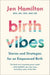 Birth Vibes