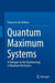 Quantum Maximum Systems
