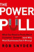 The Power of Pull