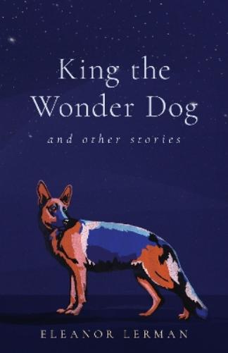 King the Wonder Dog
