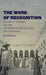 The Work of Recognition