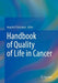 Handbook of Quality of Life in Cancer