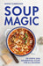 Soup Magic