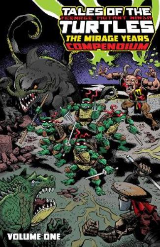 Tales of the Teenage Mutant Ninja Turtles: The Mirage Years Omnibus, Vol. 1