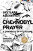 Chernobyl Prayer