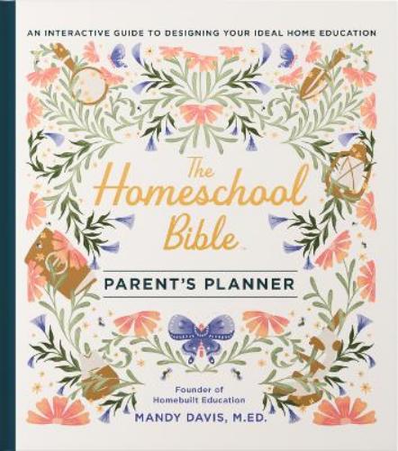 The Homeschool Bible Parent's Planner
