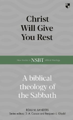 Christ Will Give You Rest
