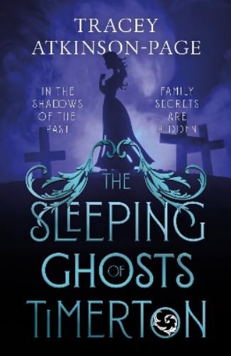 The Sleeping Ghosts of Timerton