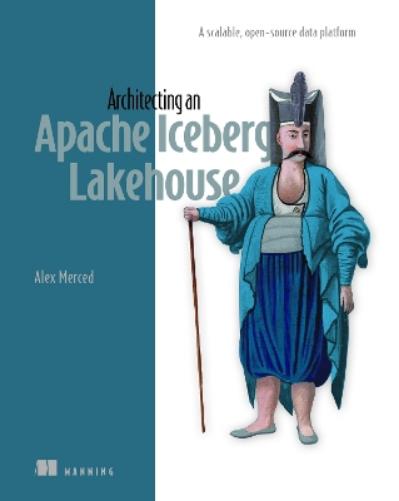 Architecting an Apache Iceberg Lakehouse