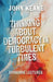 Thinking About Democracy in Turbulent Times