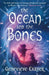 The Ocean and the Bones