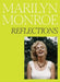 Marilyn Monroe: Reflections